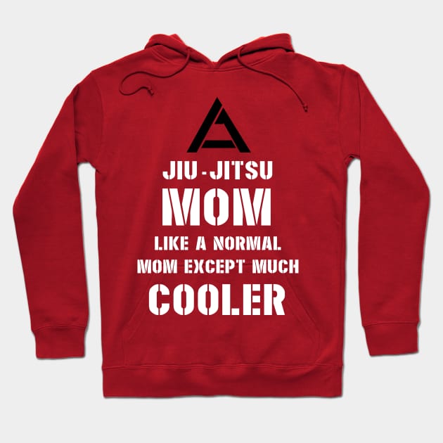 JIU JITSU MOM Hoodie by AmericanBlackBeltAcademy